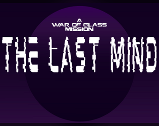 The Last Mind Mission Brief  