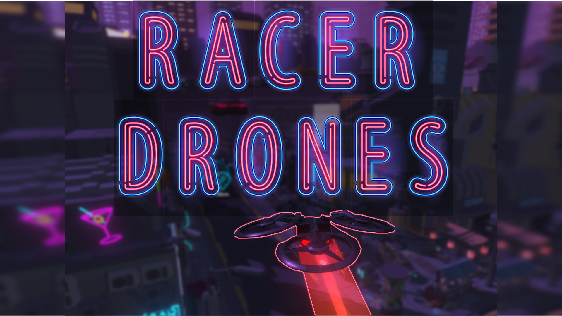 Racer Drones