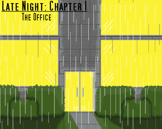 Late Night: Chapter 1 - The Office