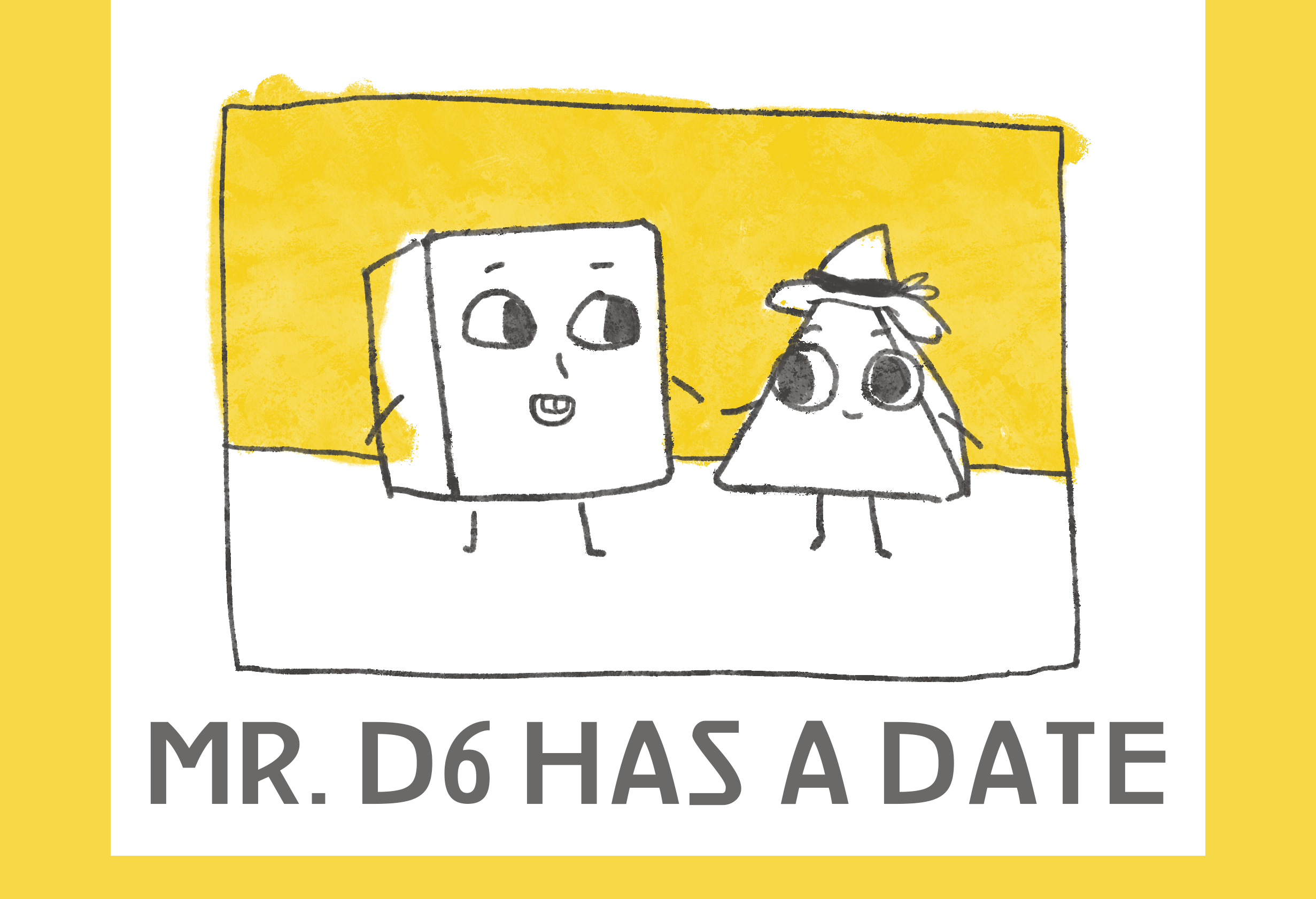 Cover image for MR. D6 HAS A DATE