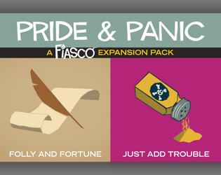 Fiasco Expansion - Pride & Panic   - 1 playset deck & 3 mini-decks for the award-winning game of powerful ambition and poor impulse control. 