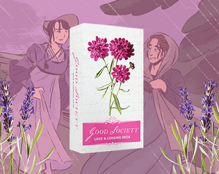 Good Society: Love & Longing Deck   - A heart-yearning supplement for Good Society: A Jane Austen RPG. With all new desires and relationships! 