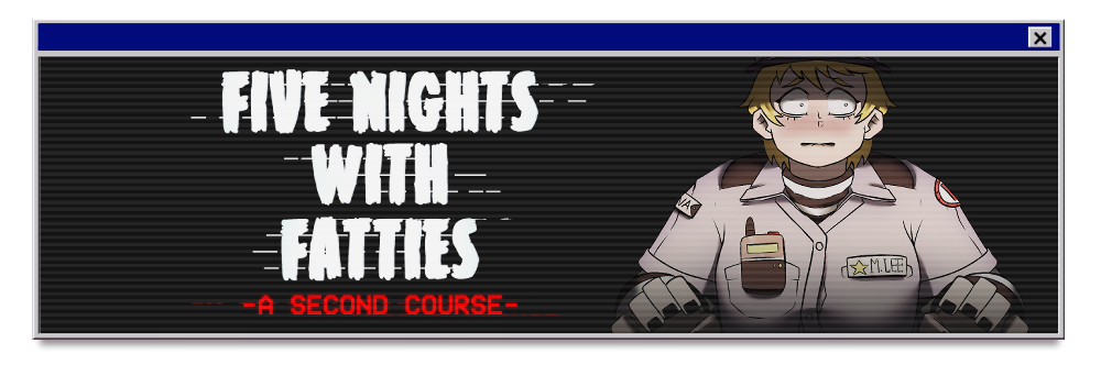 Five Nights With Fatties: A Second Course
