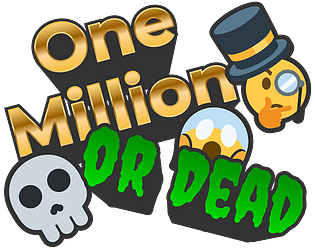 One Million or Dead