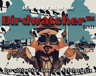 Rise and Fall of the Birdwatcher
