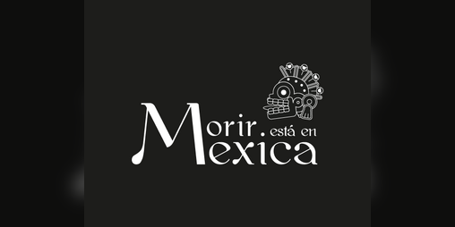 Cover image for Morir está en Mexica