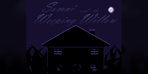 Cover image for Somni and the Weeping Willow
