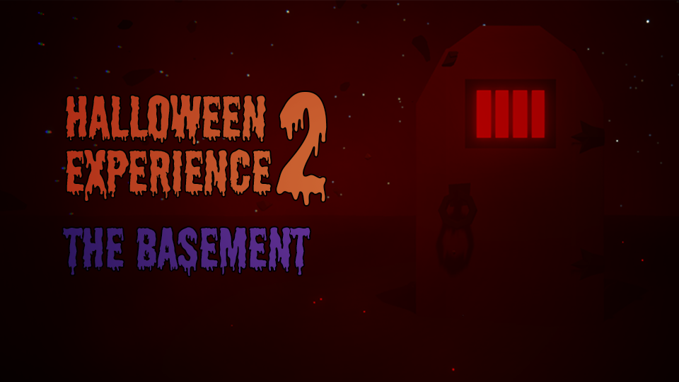 Halloween Experience 2: The Basement
