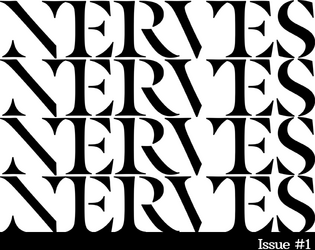 NERVES issue #1   - An analytical and introspective TTRPG zine 