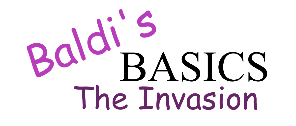 Baldi's Basics The Invasion