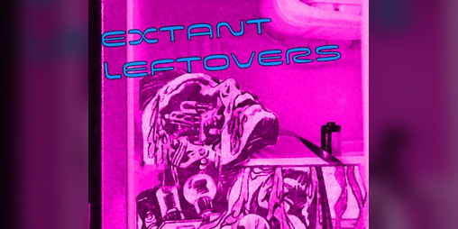 Cover image for Extant Leftovers