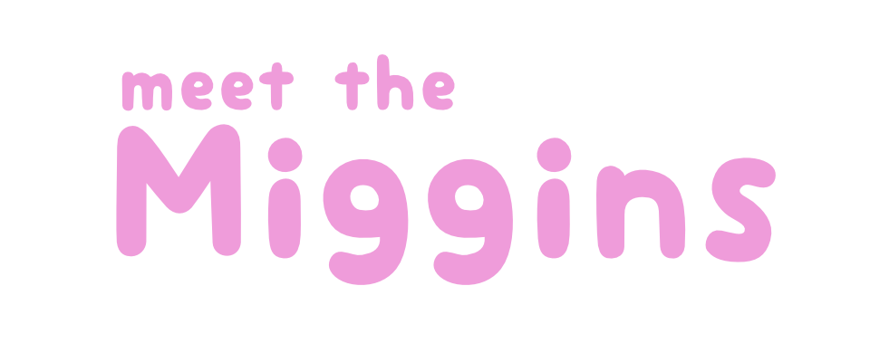 meet the Miggins