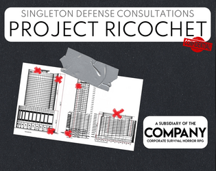 THE COMPANY: Project Ricochet   - An anti-corporate module against "The Company: Corporate Survival Horror" 