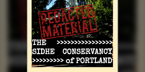 Cover image for The Sidhe Conservancy of Portland
