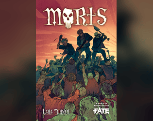 Morts • A World of Adventure for Fate Core  