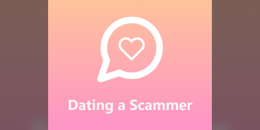 Cover image for Dating a scammer