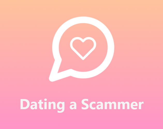 Cover image for Dating a scammer
