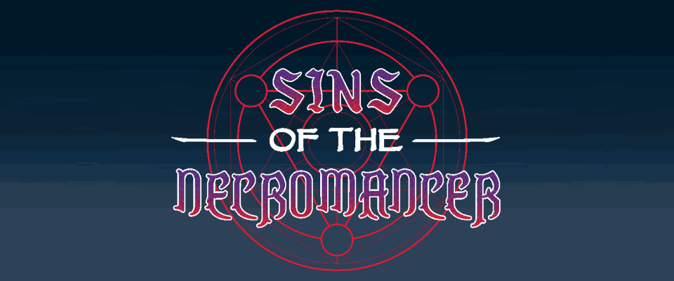 Sins of the Necromancer [DEMO]