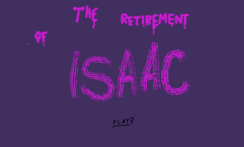 The Retirement Of Isaac