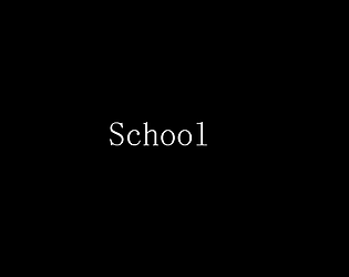 School [Test Release]