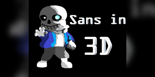 Cover image for Sans in 3D(Downloadable build)
