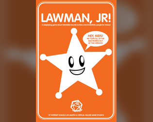 Lawman Jr! An edited version for your dumb kids!  