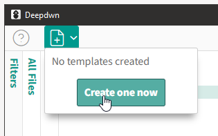 Templates menu with no templates, and button reading ‘Create one now’