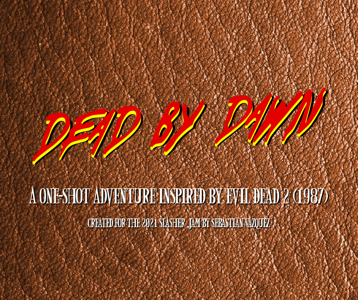 Cover image for Dead By Dawn : A Mork Borg One-Shot