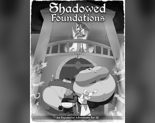 Shadowed Foundations   - A furry-expansion 5e module 