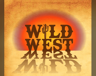 Wild West Core Rules   - Wild West RPG 