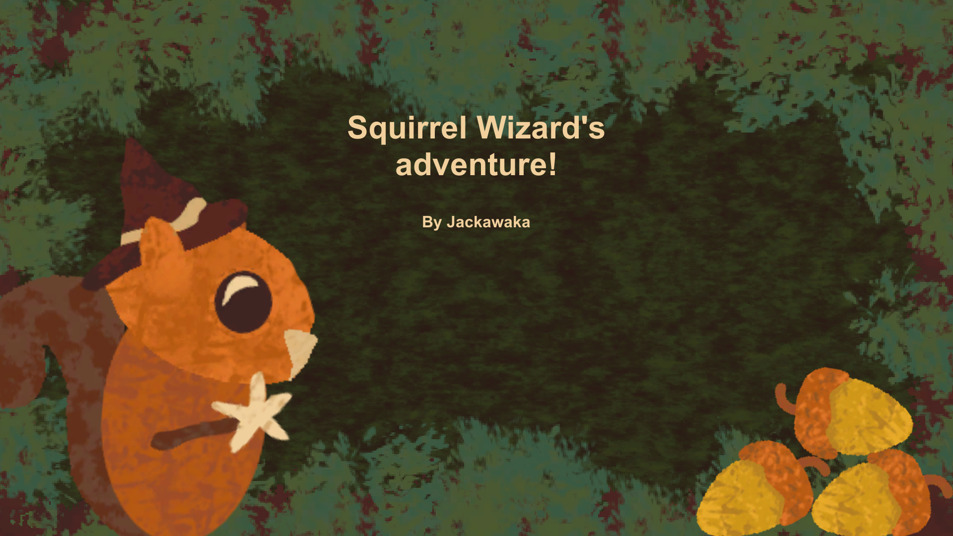 Squirrel Wizard's Adventure