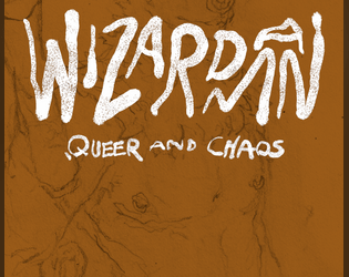 Wizardman: Queer and Chaos RPG - The Storm Age - A Post-Apocalyptic Halloween Expansion  