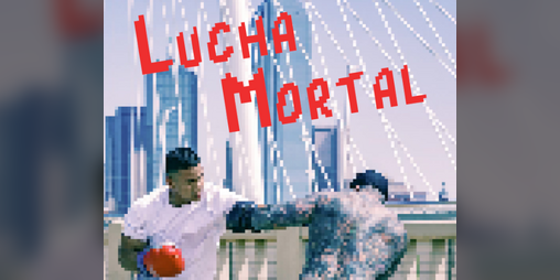Cover image for Lucha Mortal