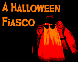 A Halloween Fiasco  