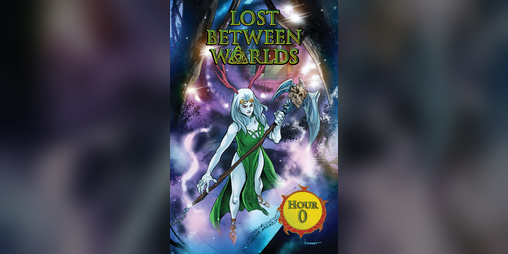 Cover image for Lost Between Worlds - Hour 0