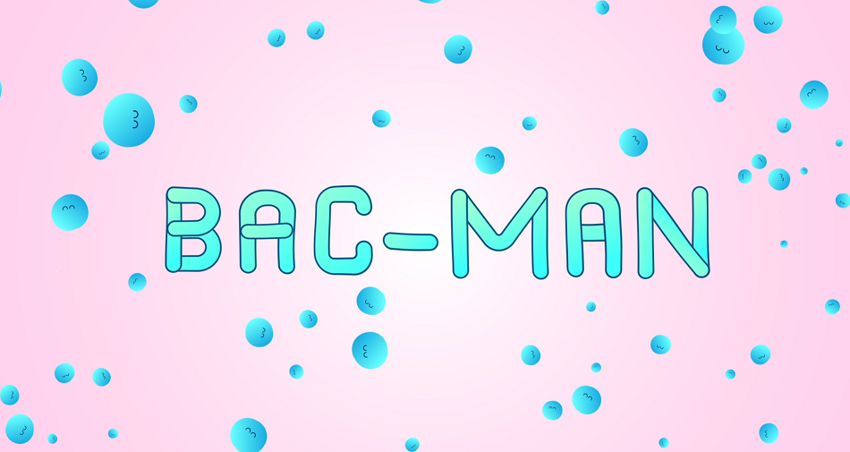 Bac-Man