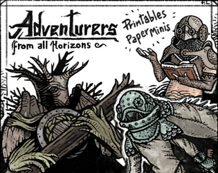 Adventurers from all horizons   - A pack of 13 printables paper minis 