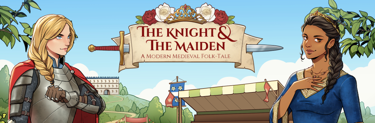 The Knight & the Maiden: A Modern Medieval Folk-Tale
