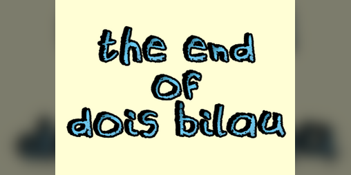 Cover image for THE END OF DOIS BILAU