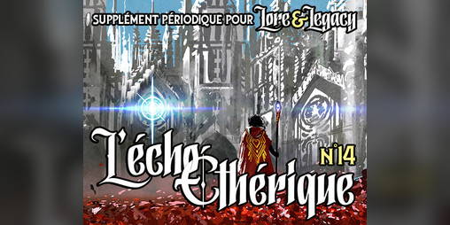 Cover image for Lore & Legacy : L'écho éthérique n°14