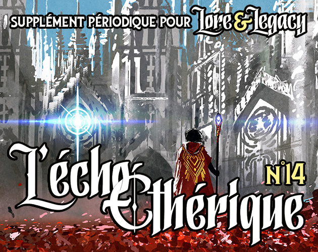 Cover image for Lore & Legacy : L'écho éthérique n°14