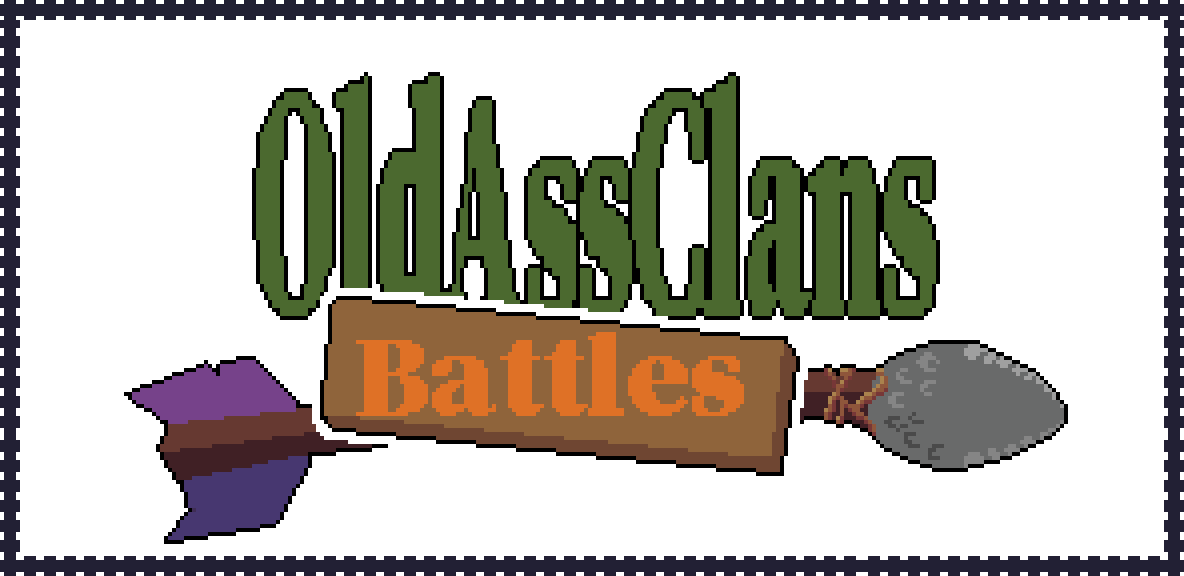 Old Ass Clans: Battles