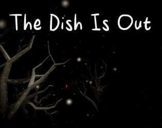 The Dish Is Out