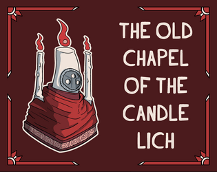 The Old Chapel of the Candle Lich  