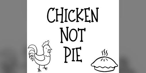 Cover image for Chicken Not Pie