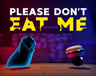 Please dont eat me