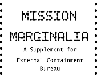 Mission Marginalia, An ECB Supplement   - Additional Missions, Artifacts, and Powers for ECB 