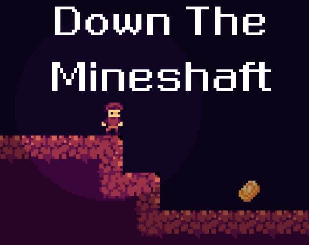 Cover image for Down The Mineshaft