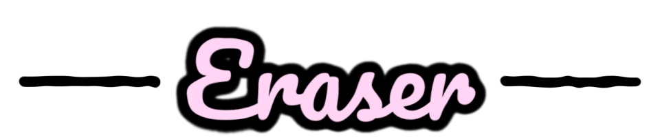 Eraser