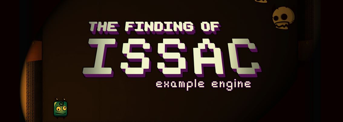 The Finding of Issac - Engine Example